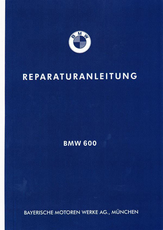 Reparaturanleitung BMW 600 (Nachdruck)