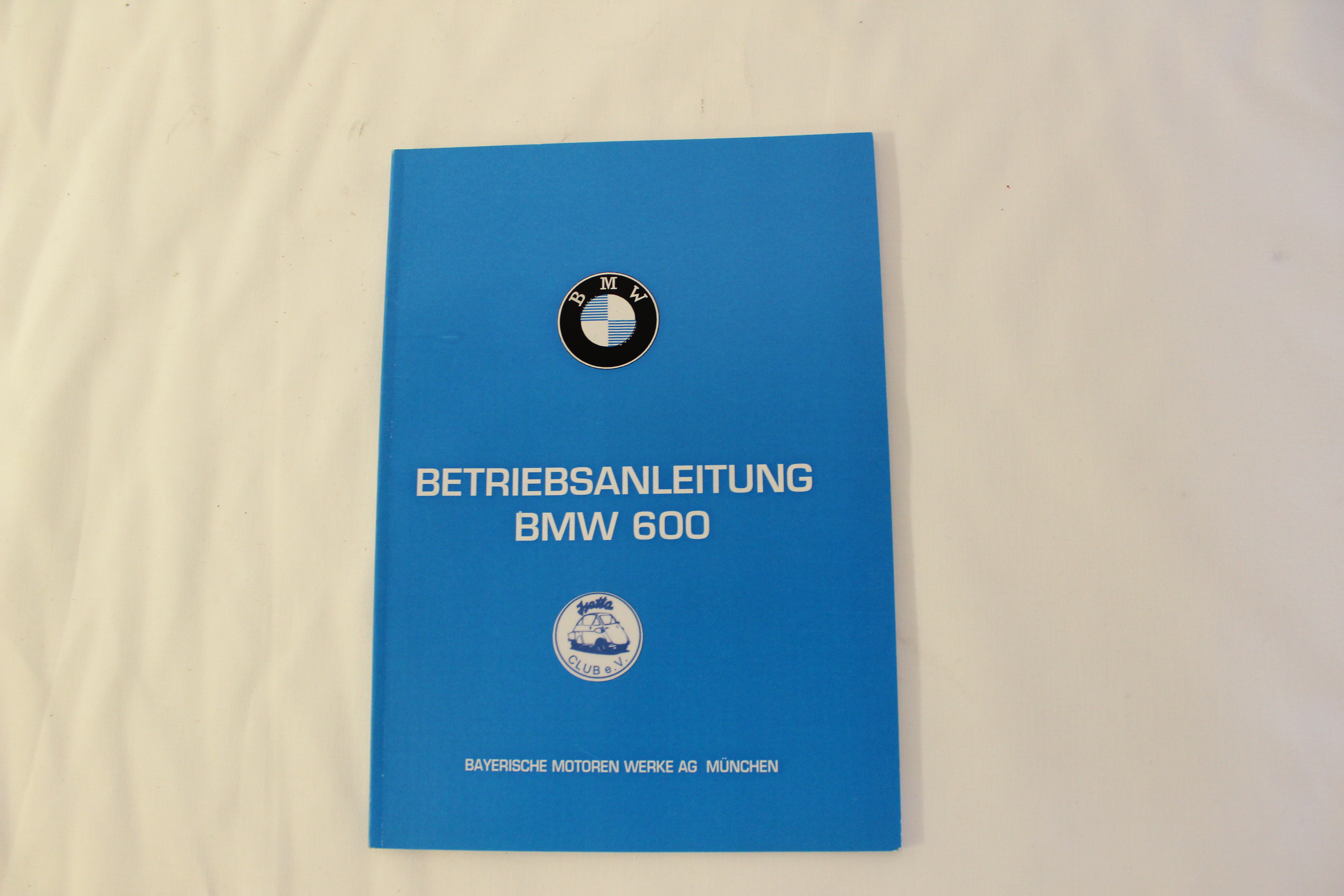 Betriebsanleitung BMW 600 (Nachdruck)