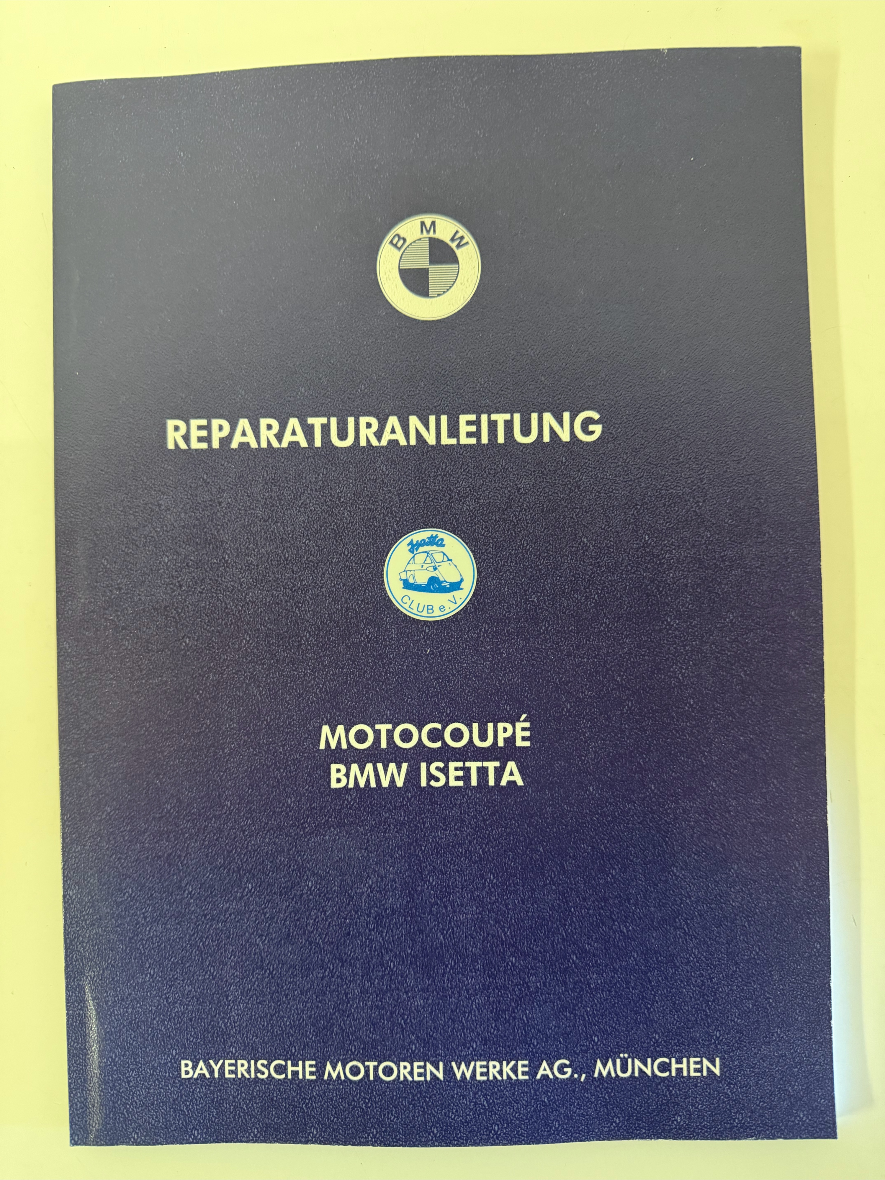 Reparaturanleitung Isetta (Nachdruck)