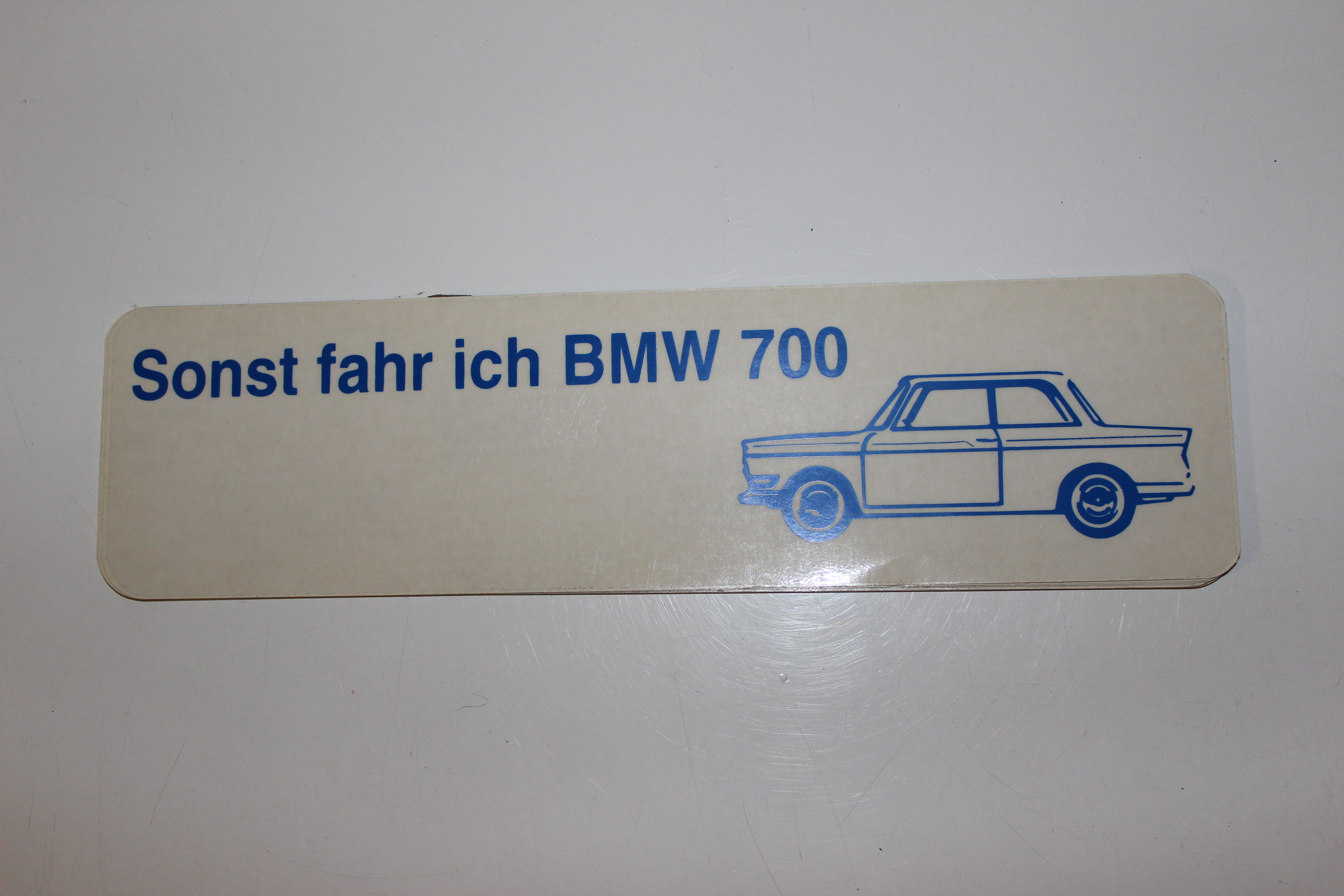 Aufkleber, sonst fahre ich BMW 700 in blau